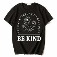 Be kind to yourself and to the world around you with our Be Kind T-Shirt!